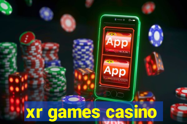 xr games casino